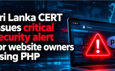 PHP மென்பொருள் பாதுகாப்புக் குறைபாடுகள் தொடர்பில் இலங்கை CERT அவசர எச்சரிக்கை